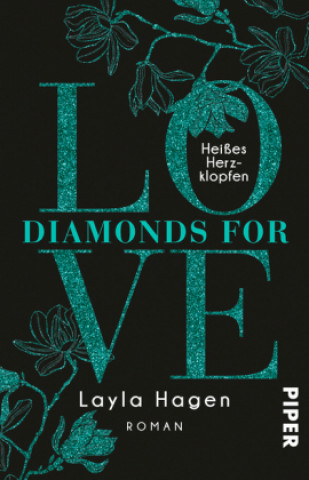 Kniha Diamonds For Love - Heißes Herzklopfen Layla Hagen
