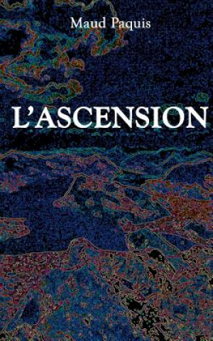 Книга L'ascension Maud Paquis