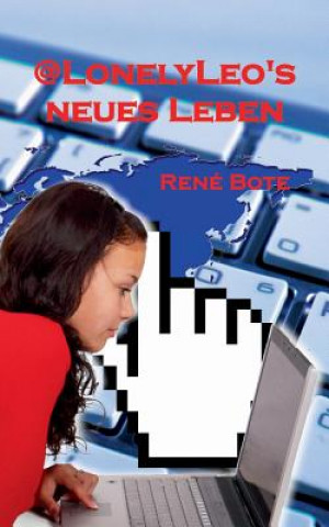 Carte @LonelyLeo's neues Leben René Bote