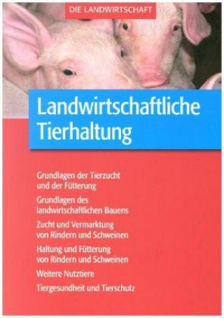 Könyv Landwirtschaftliche Tierhaltung 