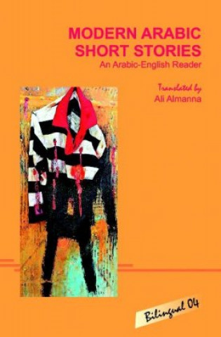 Könyv Modern Arabic Short Stories Ali Almanna