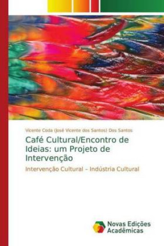 Kniha Cafe Cultural/Encontro de Ideias Vicente Coda