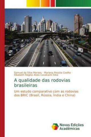 Kniha qualidade das rodovias brasileiras Samuel da Silva Moraes