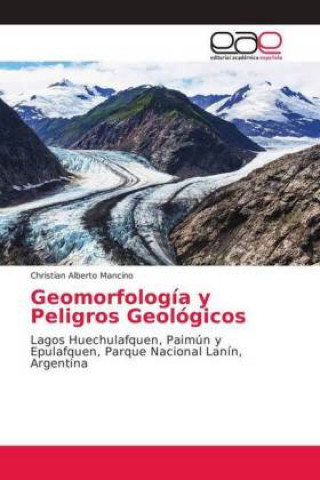 Carte Geomorfología y Peligros Geológicos Christian Alberto Mancino