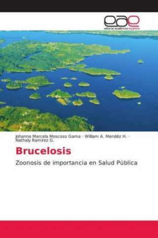 Livre Brucelosis Johanna Marcela Moscoso Gama