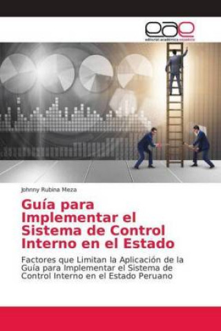 Buch Guia para Implementar el Sistema de Control Interno en el Estado Johnny Rubina Meza
