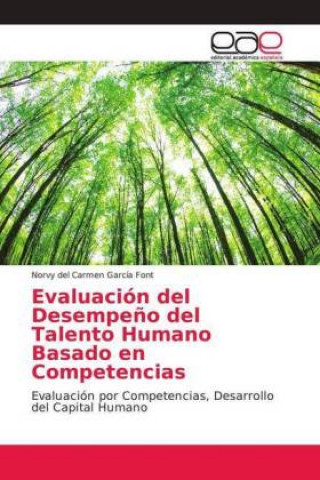 Buch Evaluacion del Desempeno del Talento Humano Basado en Competencias Norvy del Carmen García Font