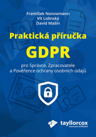 Книга Praktická příručka GDPR František Nonnemann