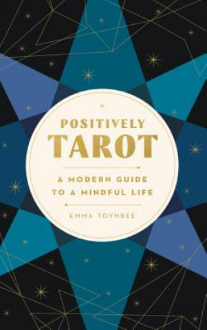 Книга Positively Tarot Emma Toynbee