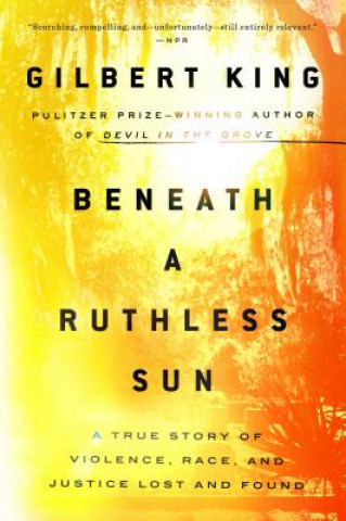 Livre Beneath a Ruthless Sun Gilbert King