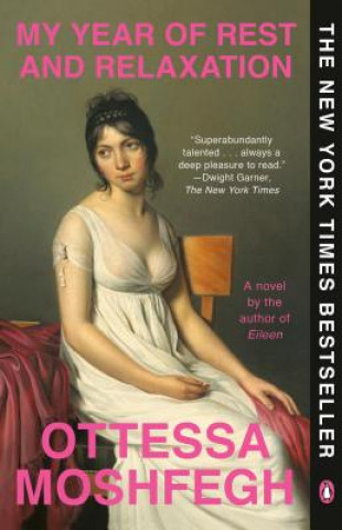 Book My Year of Rest and Relaxation Ottessa Moshfegh