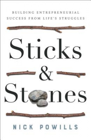 Książka Sticks and Stones Nick Powills