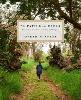 Kniha Path Made Clear Oprah Winfrey