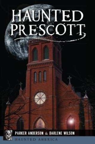 Kniha Haunted Prescott Parker Anderson
