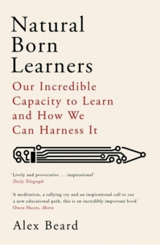 Kniha Natural Born Learners Alex Beard