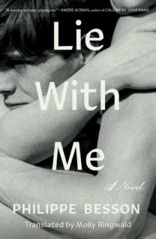 Book Lie With Me Philippe Besson