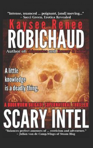 Buch Scary Intel Kaysee Renee Robichaud