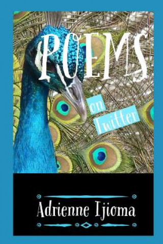Buch Poems on Twitter: The Black and White Book Adrienne Ijioma