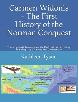 Kniha Carmen Widonis - The First History of the Norman Conquest Kathleen Tyson