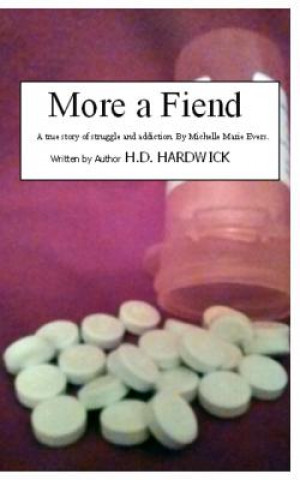 Knjiga More a Fiend H D Hardwick