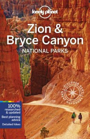 Книга Lonely Planet Zion & Bryce Canyon National Parks Planet Lonely