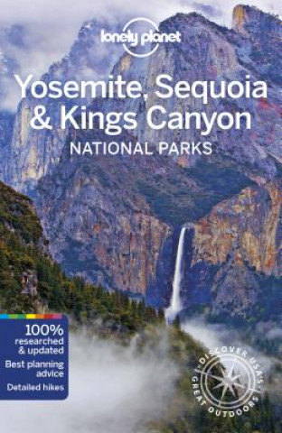 Книга Lonely Planet Yosemite, Sequoia & Kings Canyon National Parks Michael Grosberg