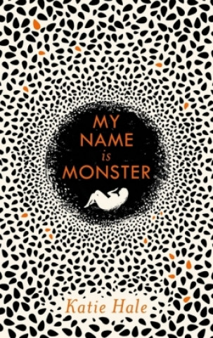 Book My Name Is Monster Katie Hale