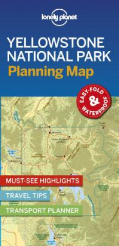 Tlačovina Lonely Planet Yellowstone National Park Planning Map Lonely Planet