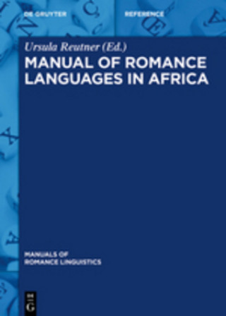 Kniha Manual of Romance Languages in Africa Ursula Reutner