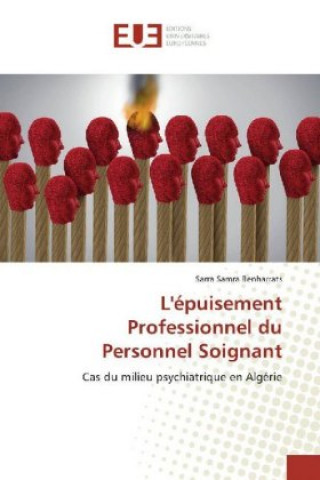 Buch L'épuisement Professionnel du Personnel Soignant Sarra Samra Benharrats