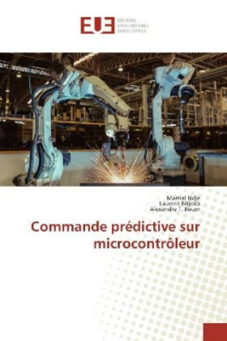 Knjiga Commande prédictive sur microcontrôleur Martial Ndje
