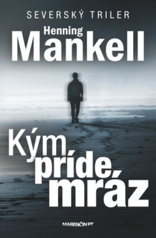 Książka Kým príde mráz Henning Mankell