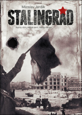 Knjiga Stalingrad Miloslav Jenšík