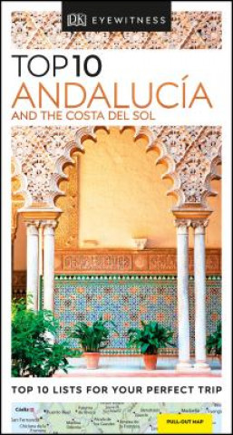 Carte DK Eyewitness Top 10 Andalucia and the Costa del Sol DK Travel