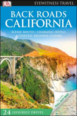 Könyv DK Eyewitness Back Roads California DK Travel