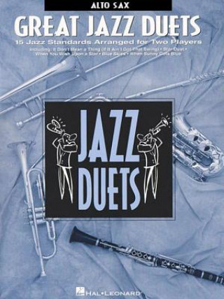 Carte Great Jazz Duets: Alto Sax Hal Leonard Publishing Corporation