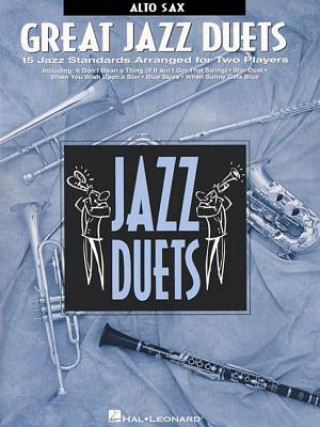 Buch Great Jazz Duets: Alto Sax Hal Leonard Publishing Corporation