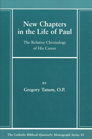 Kniha New Chapters in the Life of Paul Gregory Tatum