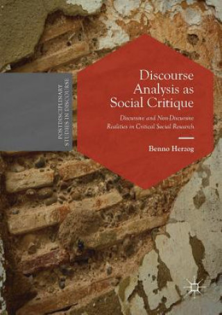 Buch Discourse Analysis as Social Critique Benno Herzog