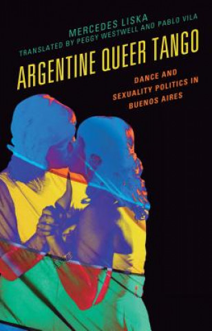 Book Argentine Queer Tango Mercedes Liska