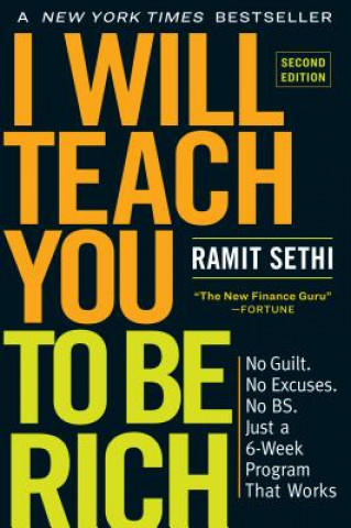 Book I Will Teach You to Be Rich, Second Edition Ramit Sethi