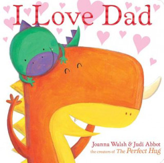Книга I Love Dad Joanna Walsh