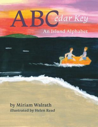 Boek Abcedar Key: An Island Alphabet Miriam Walrath