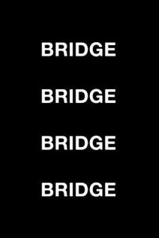 Könyv Bridge Bridge Bridge Bridge John Mill