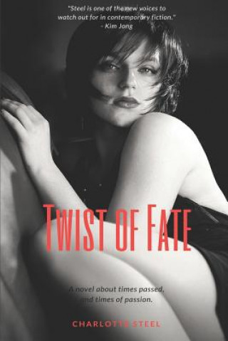 Könyv Twist of Fate Charlotte Steel