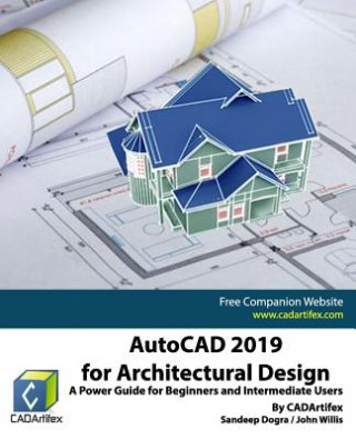 Kniha AutoCAD 2019 for Architectural Design John Willis