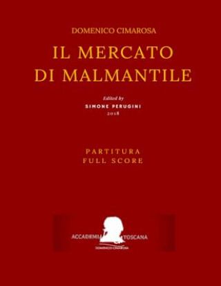 Книга Cimarosa: Il mercato di Malmantile (Partitura - Full Score) Domenico Cimarosa