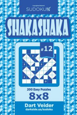 Kniha Sudoku Shakashaka - 200 Easy Puzzles 8x8 (Volume 12) Dart Veider