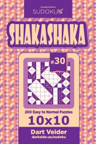 Kniha Sudoku Shakashaka - 200 Easy to Normal Puzzles 10x10 (Volume 30) Dart Veider