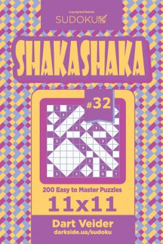 Kniha Sudoku Shakashaka - 200 Easy to Master Puzzles 11x11 (Volume 32) Dart Veider